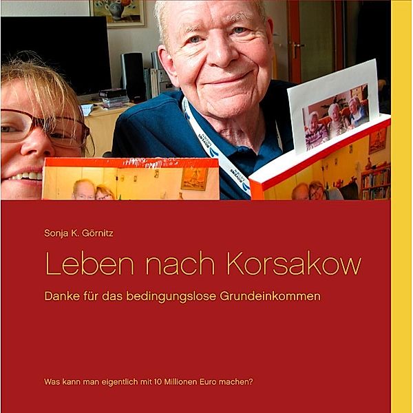 Görnitz, S: Leben nach Korsakow, Sonja K. Görnitz
