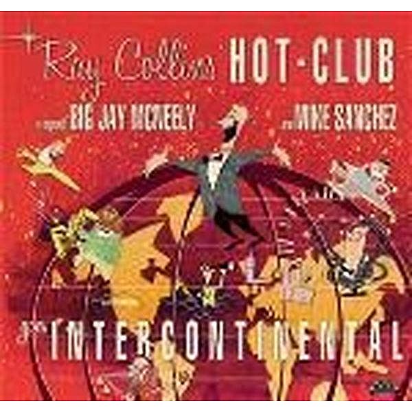 Goes Intercontinental, Ray Collins' Hot-club