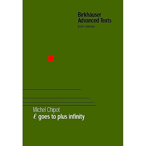 Goes to Plus Infinity, Michel Chipot