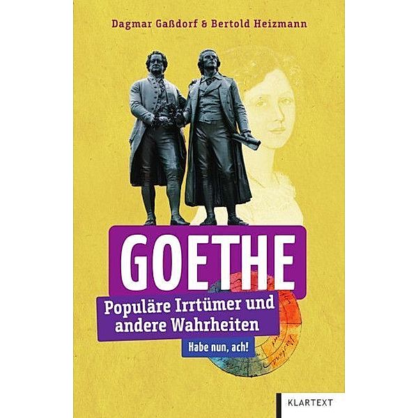 Goethe, Dagmar Gaßdorf, Bertold Heizmann
