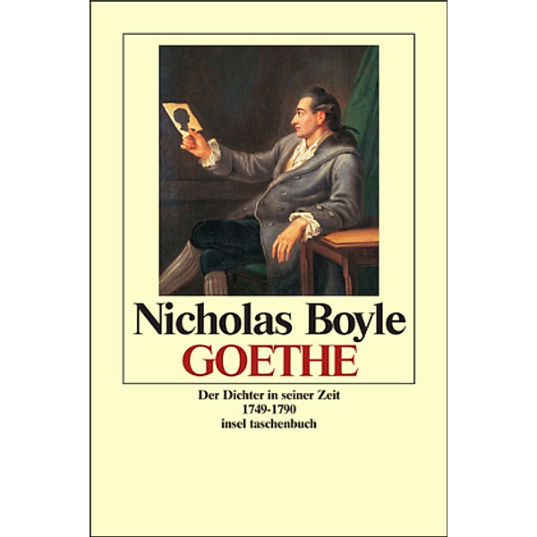 Goethe, Der Dichter in seiner Zeit, Nicholas Boyle