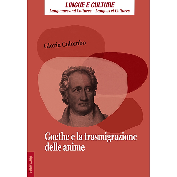 Goethe e la trasmigrazione delle anime, Gloria Colombo