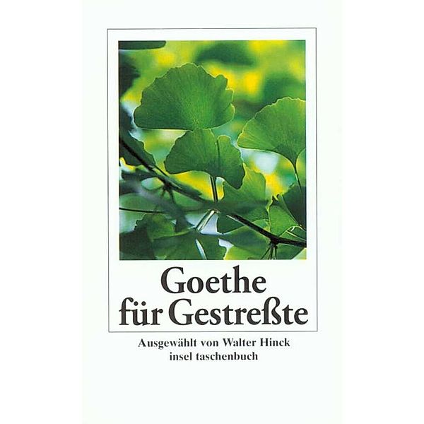 Goethe für Gestreßte, Johann Wolfgang Goethe