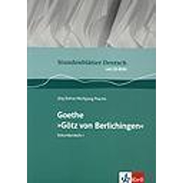 Goethe 'Götz von Berlichingen', m. CD-ROM, Jörg Bohse, Wolfgang Pasche