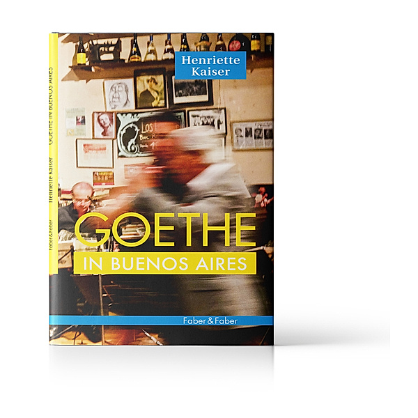 Goethe in Buenos Aires, Henriette Kaiser