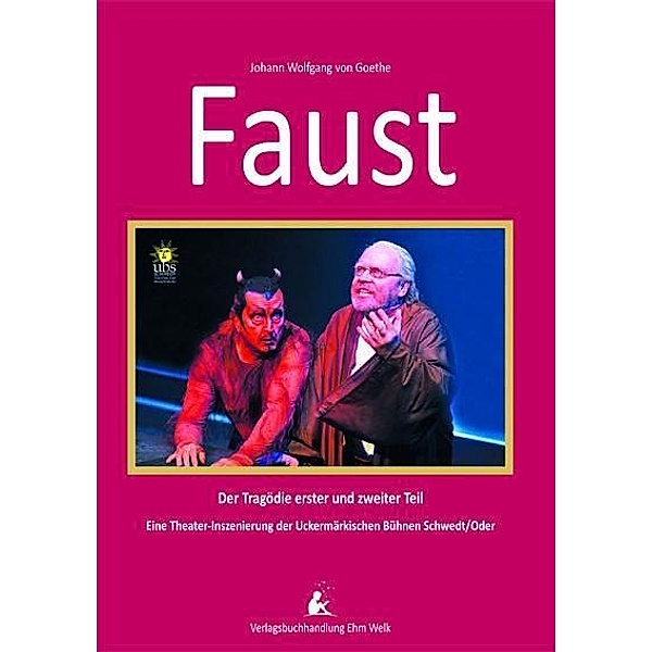 Goethe, J: Faust, Johann Wolfgang von Goethe