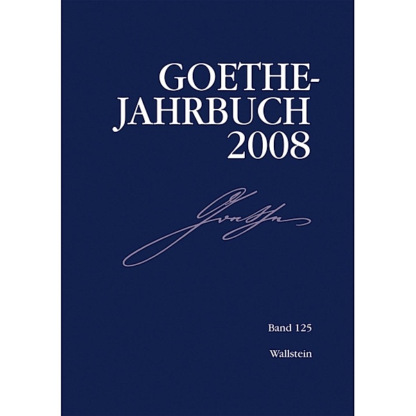 Goethe-Jahrbuch 125, 2008