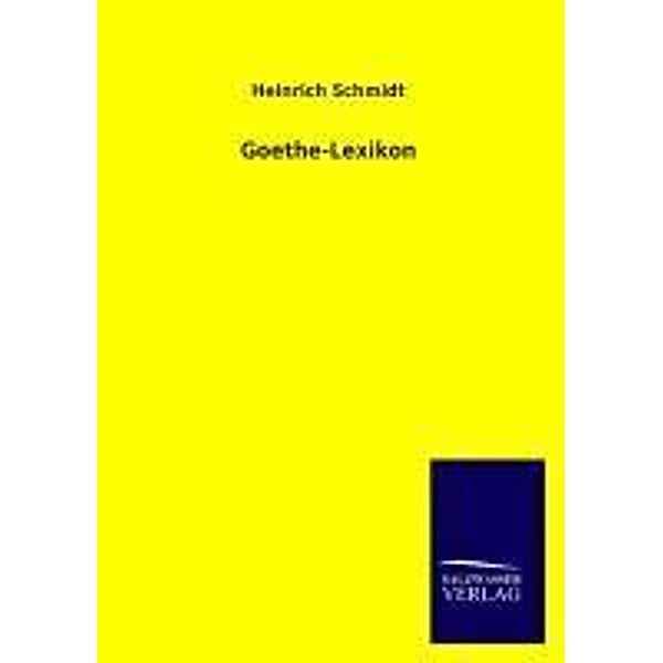 Goethe-Lexikon, Heinrich Schmidt