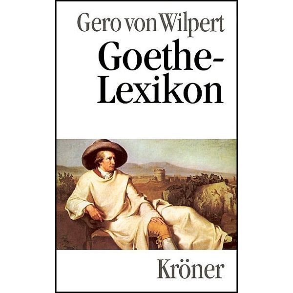 Goethe-Lexikon, Gero von Wilpert