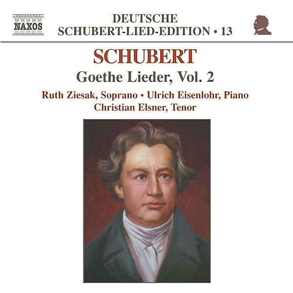 Goethe-Lieder Vol.2, Ruth Ziesak, Ulrich Eisenlohr