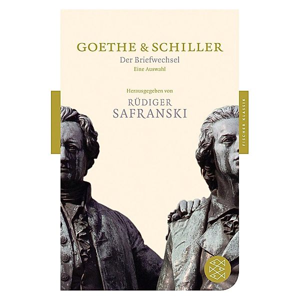 Goethe & Schiller 'Der Briefwechsel', Johann Wolfgang von Goethe, Friedrich Schiller