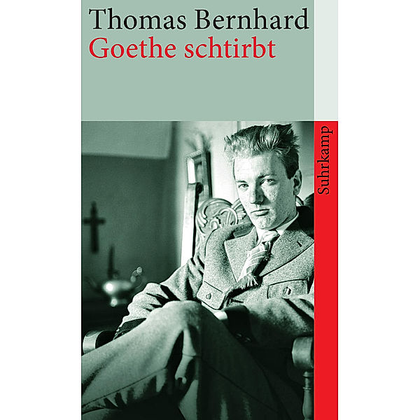 Goethe schtirbt, Thomas Bernhard