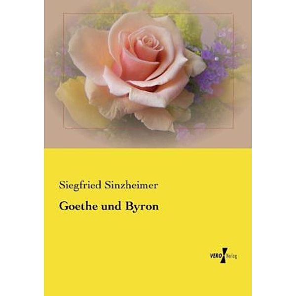 Goethe und Byron, Siegfried Sinzheimer