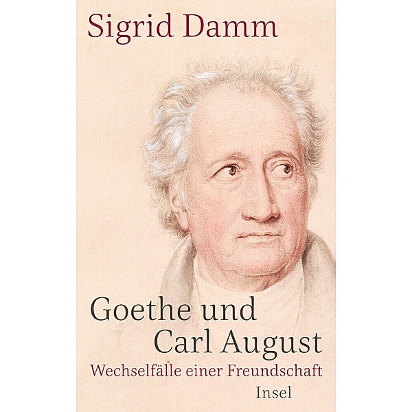 Goethe und Carl August, Sigrid Damm