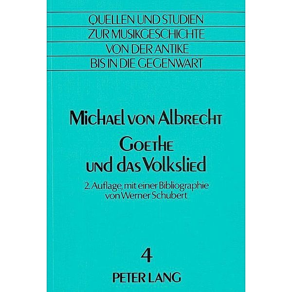 Goethe und das Volkslied, Michael von Albrecht