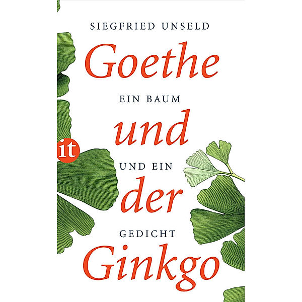 Goethe und der Ginkgo, Siegfried Unseld