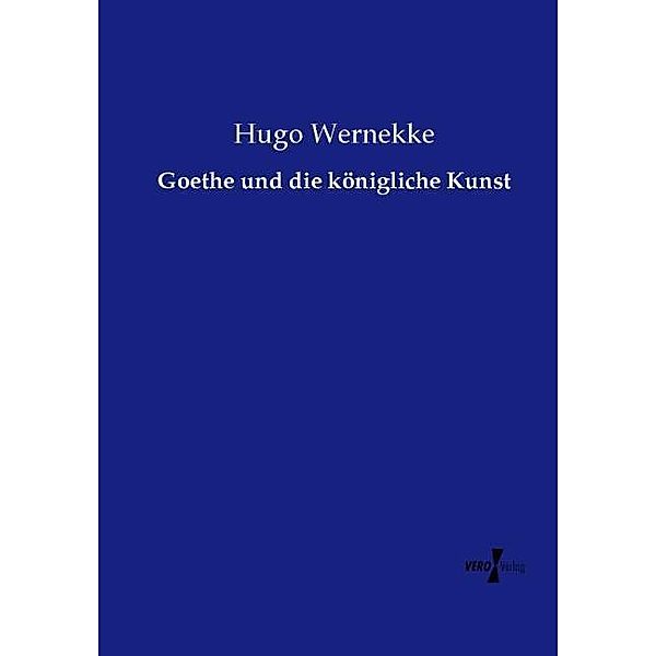 Goethe und die königliche Kunst, Hugo Wernekke
