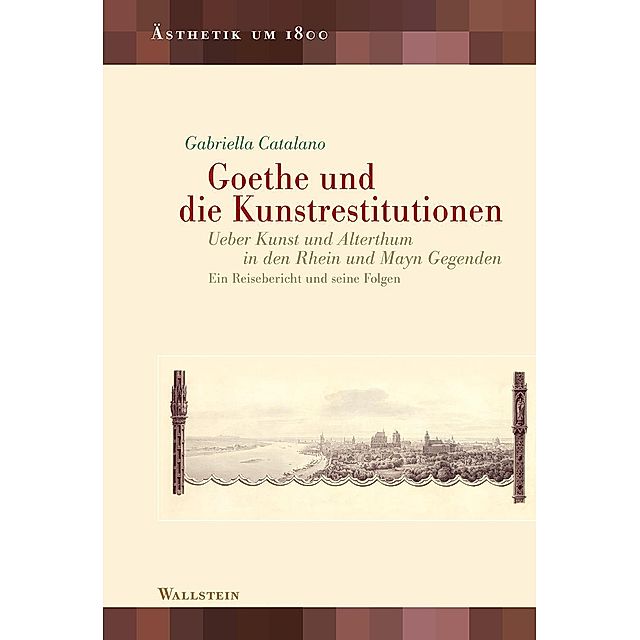 Goethe und die Kunstrestitutionen Buch versandkostenfrei bei Weltbild.de