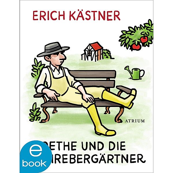 Goethe und die Schrebergärtner, Erich Kästner