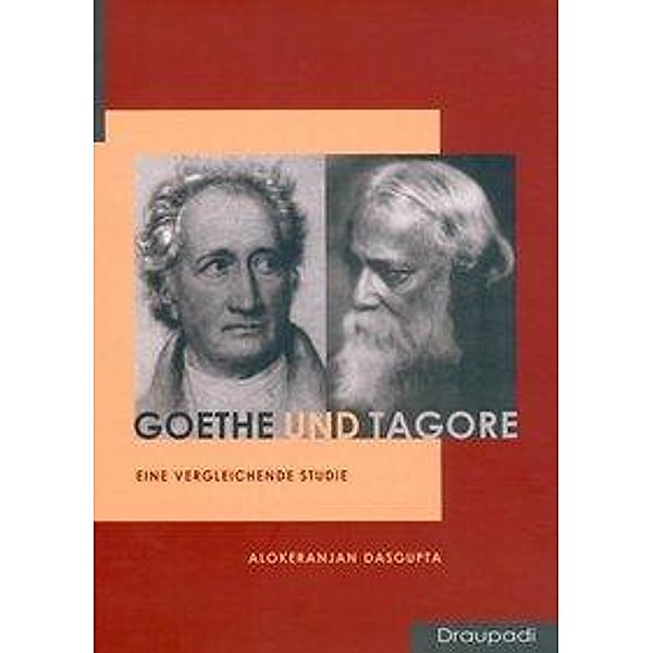 Goethe und Tagore, Alokeranjan Dasgupta