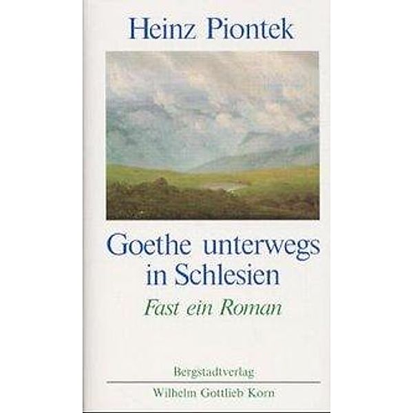 Goethe unterwegs in Schlesien, Heinz Piontek