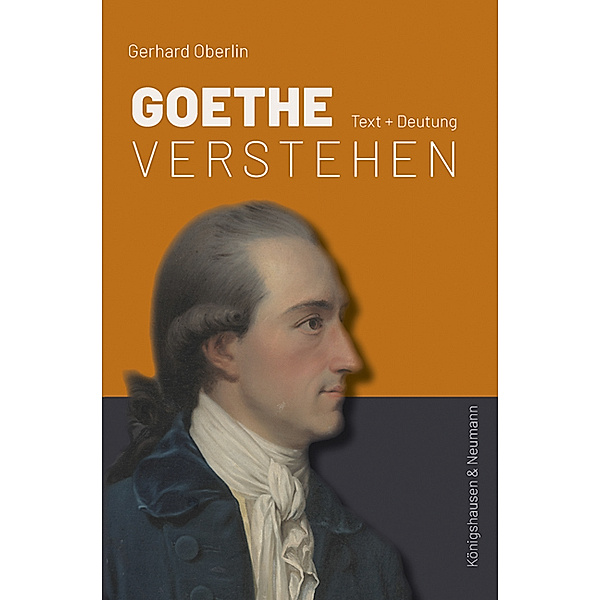 Goethe verstehen, Gerhard Oberlin