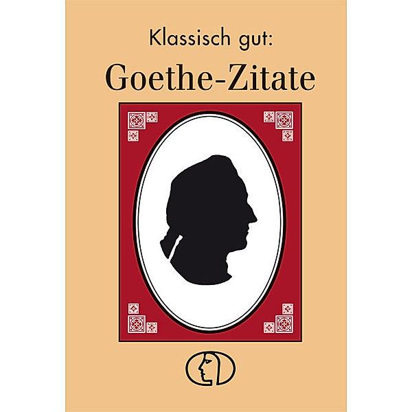 Goethe-Zitate, Johann Wolfgang von Goethe