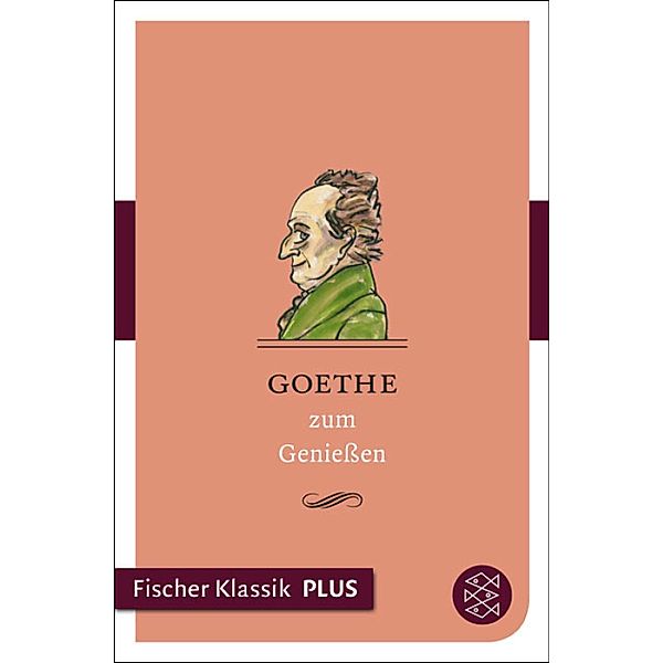 Goethe zum Genießen