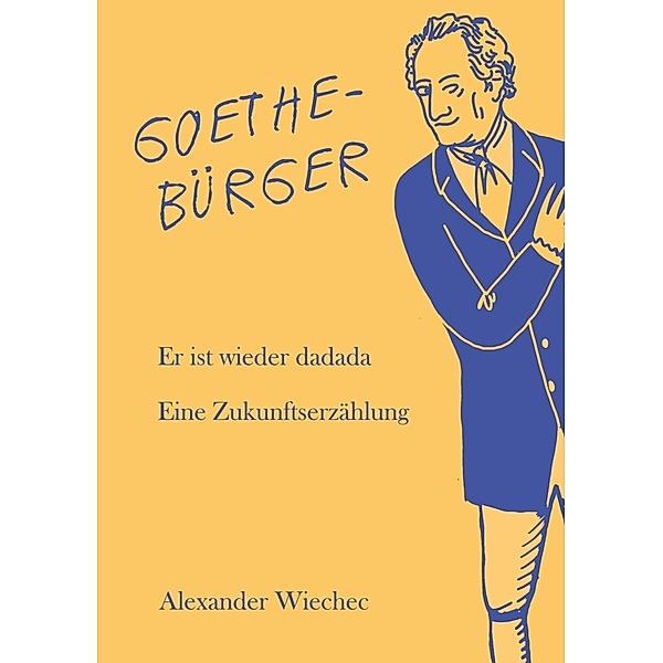 GOETHEBÜRGER, Alexander Wiechec