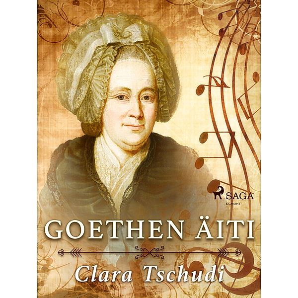 Goethen äiti, Clara Tschudi