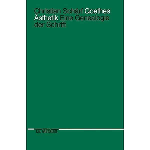 Goethes Ästhetik, Christian Schärf