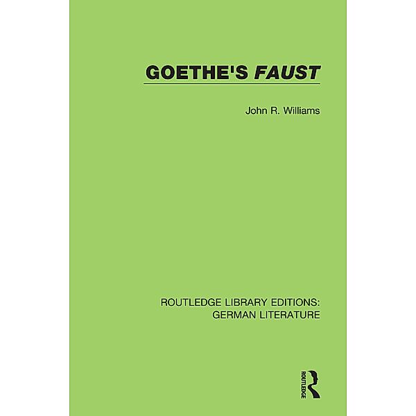 Goethe's Faust, John R. Williams