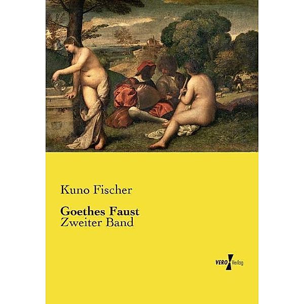 Goethes Faust, Kuno Fischer