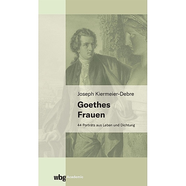 Goethes Frauen, Joseph Kiermeier-Debre