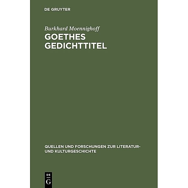 Goethes Gedichttitel, Burkhard Moennighoff