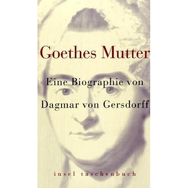 Goethes Mutter, Dagmar von Gersdorff