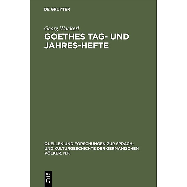 Goethes Tag- und Jahres-Hefte, Georg Wackerl
