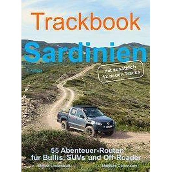 Göttenauer, M: Trackbook Sardinien, Matthias Göttenauer, Melina Lindenblatt