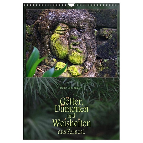 Götter, Dämonen und Weisheiten aus Fernost (Wandkalender 2024 DIN A3 hoch), CALVENDO Monatskalender, Heinz Schmidbauer