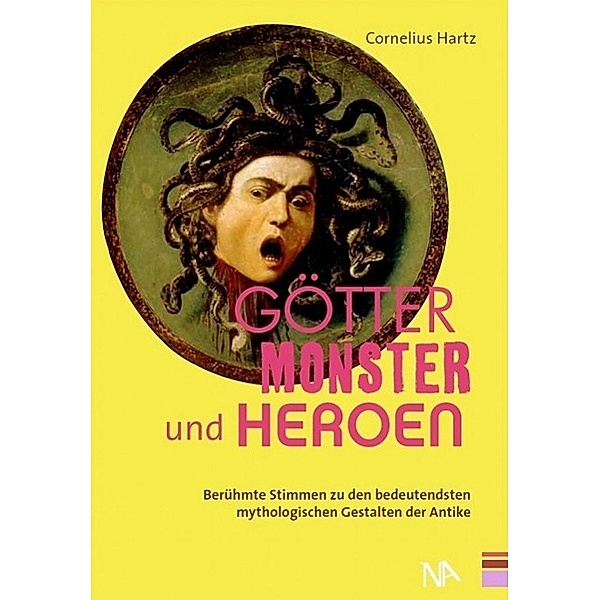 Götter, Monster und Heroen, Cornelius Hartz
