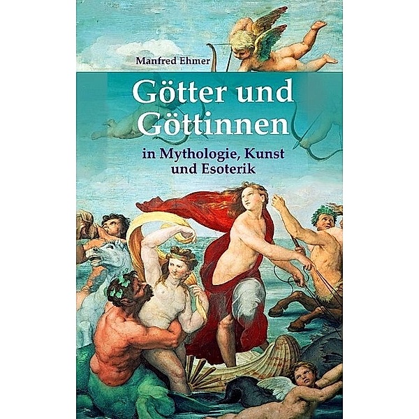 Götter und Göttinnen, Manfred Ehmer