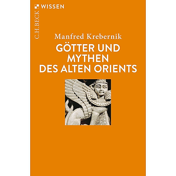 Götter und Mythen des Alten Orients, Manfred Krebernik