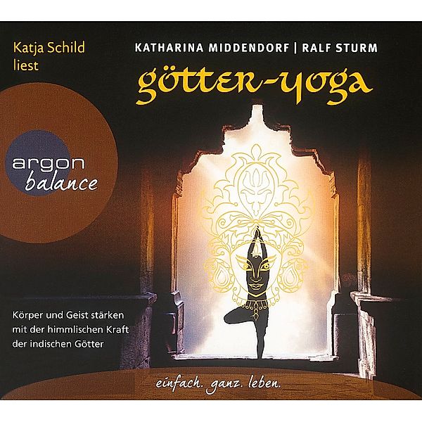 Götter-Yoga, 1 Audio-CD, Katharina Middendorf, Ralph Sturm