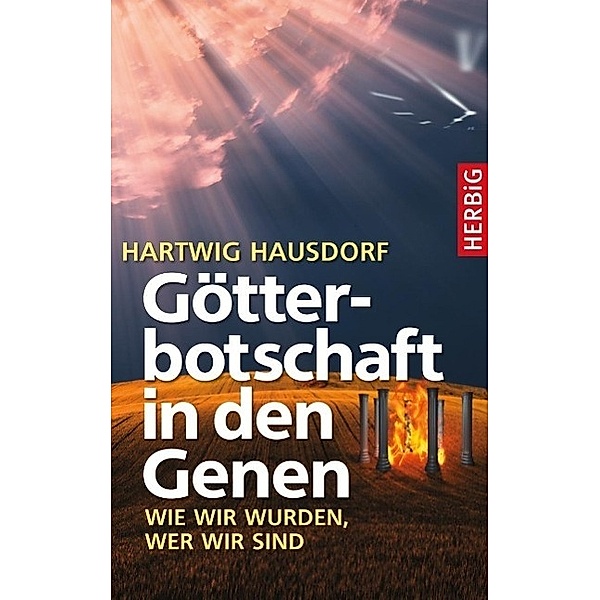 Götterbotschaft in den Genen, Hartwig Hausdorf