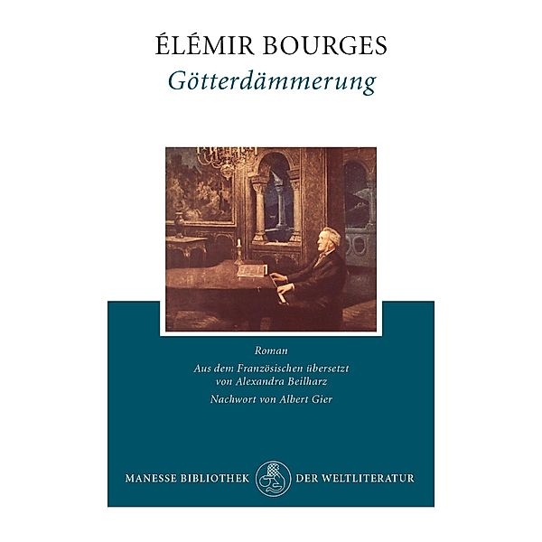 Götterdämmerung, Elémir Bourges