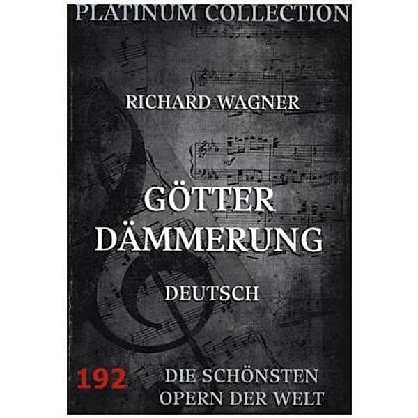 Götterdämmerung, Richard Wagner