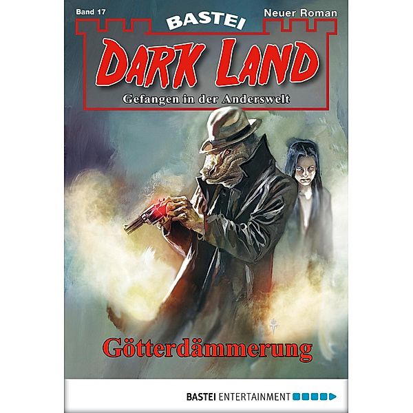 Götterdämmerung / Dark Land Bd.17, Rafael Marques