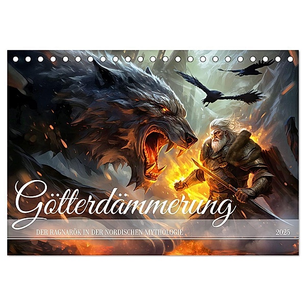 Götterdämmerung - Der Ragnarök in der nordischen Mythologie (Tischkalender 2025 DIN A5 quer), CALVENDO Monatskalender, Calvendo, Anja Frost