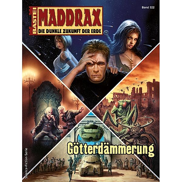 Götterdämmerung / Maddrax Bd.322, Mia Zorn