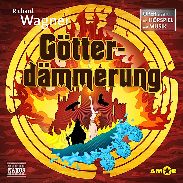 Götterdämmerung - Oper erzählt als Hörspiel mit Musik, Richard Wagner